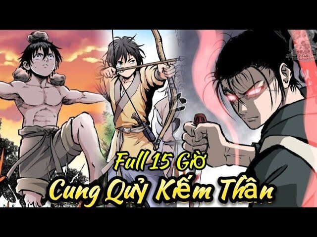 Tập Full 15 Giờ : Cung Quỷ Kiếm Thần | Review Truyện Tranh | Lục Quy Review - YouTube