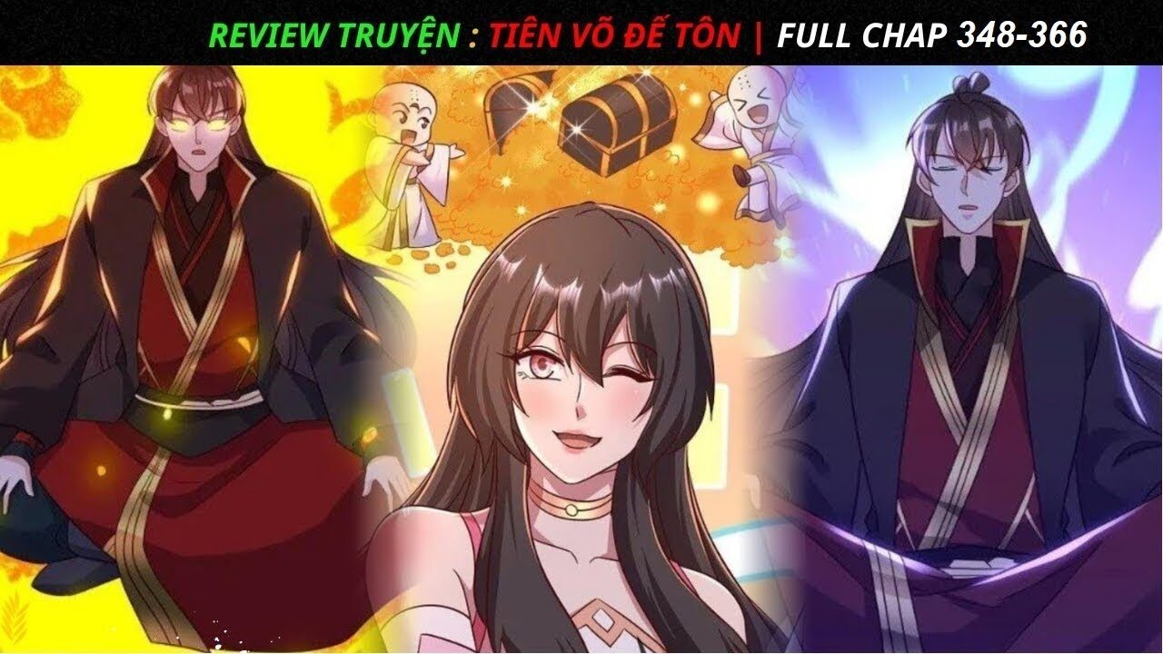 Tiên Võ Đế Tôn Full Trọn Bộ | Chap 348-366 Review Truyện Tranh